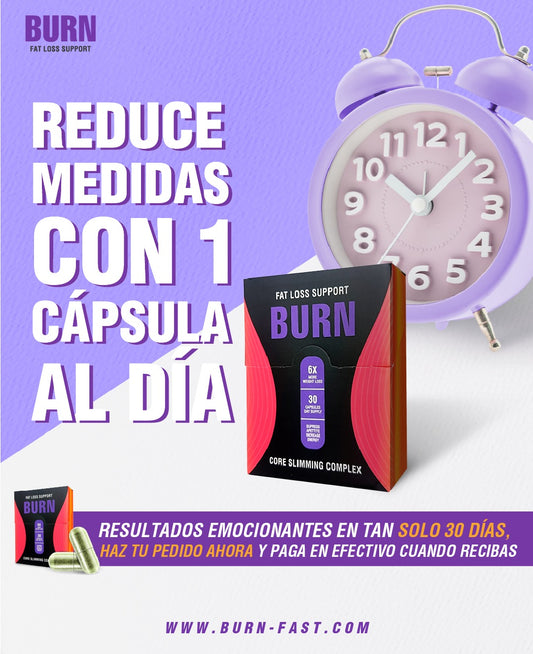 BURN Quema Grasa Sin Dietas Extremas